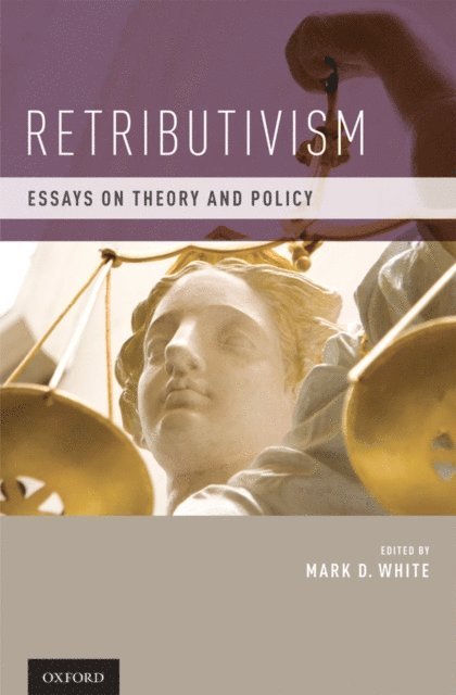 Mark D. White - Retributivism, E-bok
