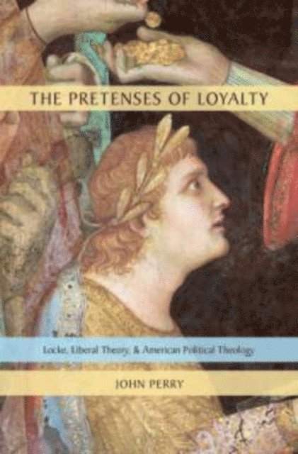 John Perry - Pretenses of Loyalty, E-bok