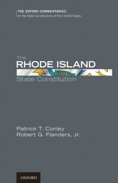 Robert G. Flanders Jr., Patrick T. Conley - Rhode Island State Constitution, E-bok