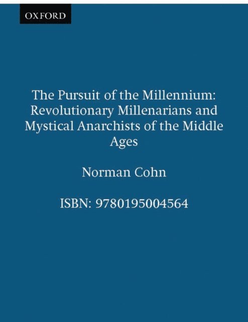 Norman Cohn - Pursuit of the Millennium, E-bok