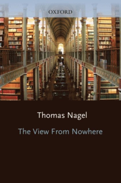 Thomas Nagel - View From Nowhere, E-bok