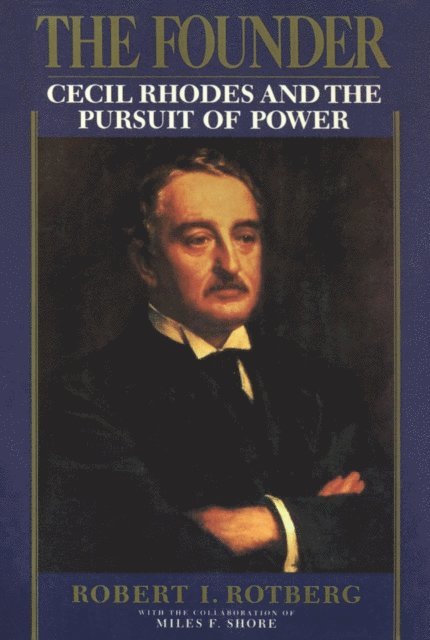 Robert I. Rotberg - Founder, E-bok