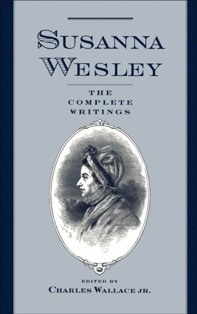 Susanna Wesley, Charles Wallace Jr. - Susanna Wesley, E-bok