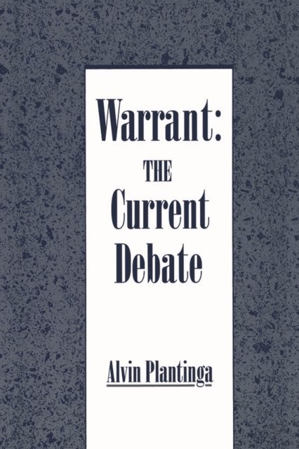 Alvin Plantinga - Warrant, E-bok