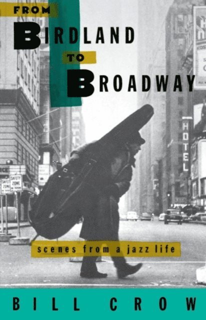 Bill Crow - From Birdland to Broadway, E-bok. Tillgänglighet: Lägg i varukorg