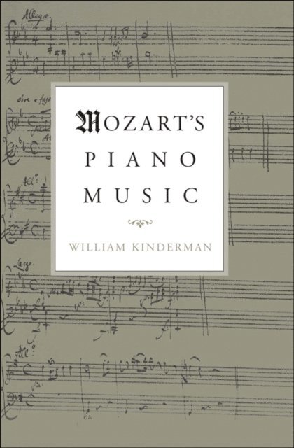 William Kinderman - Mozart's Piano Music, E-bok
