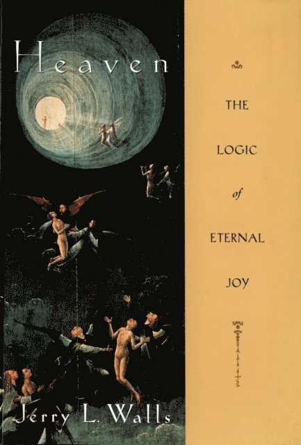 Jerry L. Walls - Heaven, E-bok