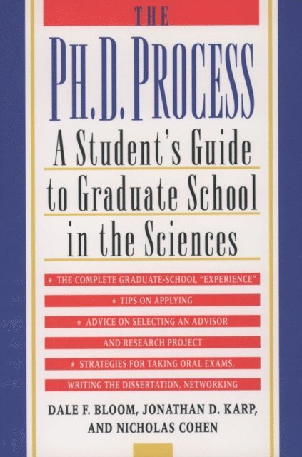 Nicholas Cohen, Jonathan D. Karp, Dale F. Bloom - Ph.D. Process, E-bok