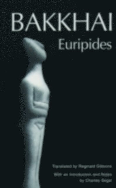 Reginald Gibbons, Euripides - Bakkhai, E-bok