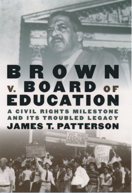 James T. Patterson - Brown v. Board of Education, E-bok