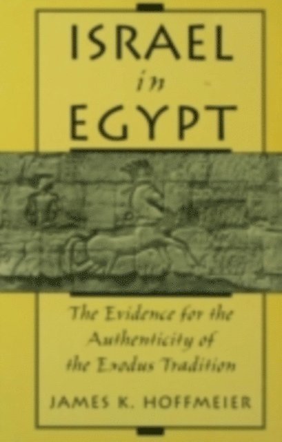 James K. Hoffmeier - Israel in Egypt, E-bok
