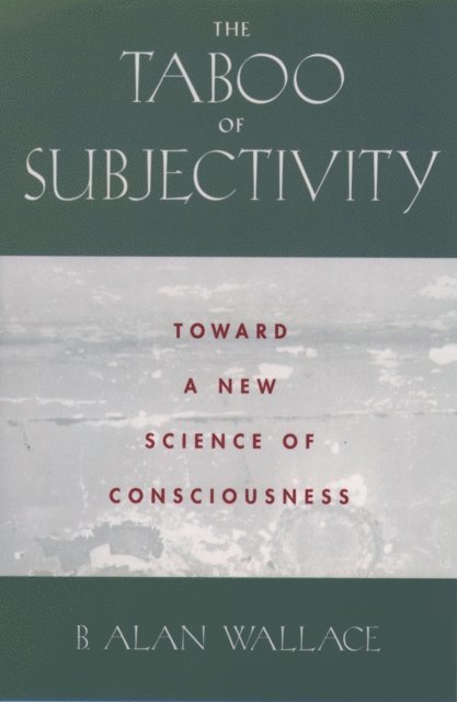 B. Alan Wallace - Taboo of Subjectivity, E-bok
