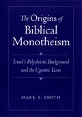 Origins of Biblical Monotheism