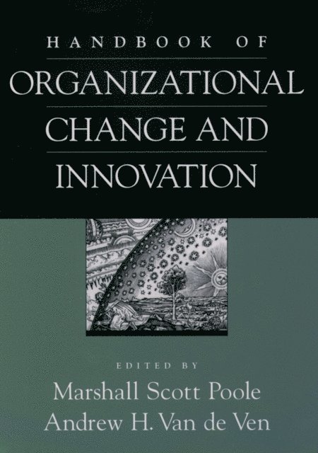Andrew H. Van de Ven, Marshall Scott Poole - Handbook of Organizational Change and Innovation, E-bok
