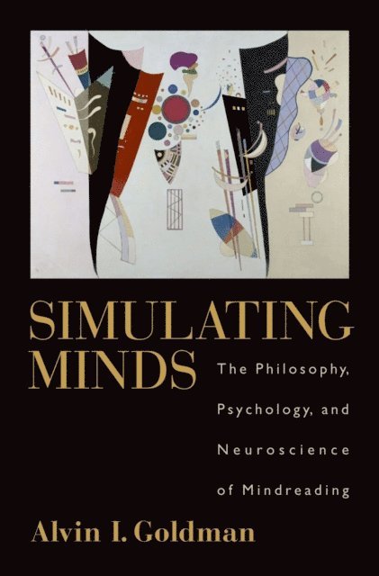 Alvin I. Goldman - Simulating Minds, E-bok