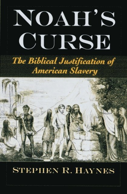 Stephen R. Haynes - Noah's Curse, E-bok