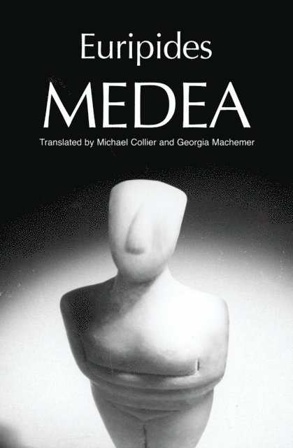 Euripides, Georgia Machemer, Michael Collier - Medea, E-bok