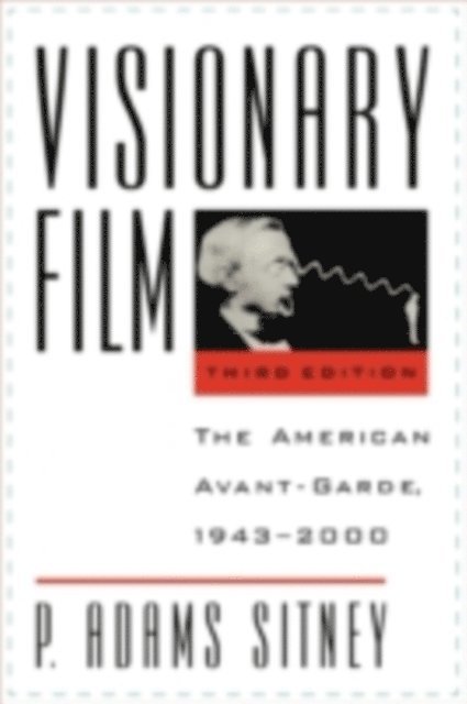 P. Adams Sitney - Visionary Film, E-bok