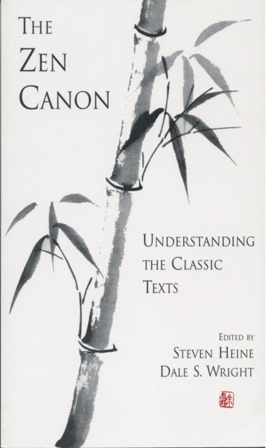 Dale S. Wright, Steven Heine - Zen Canon, E-bok