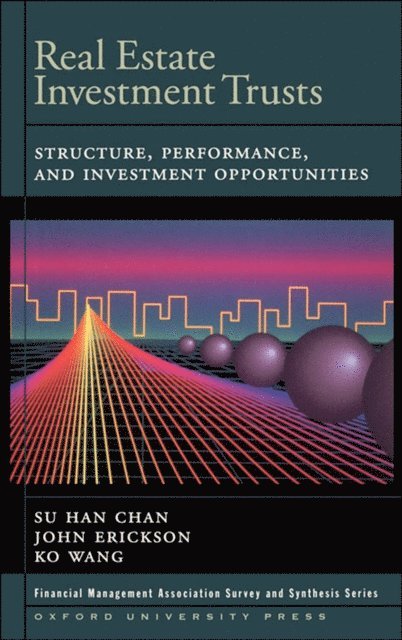 Ko Wang, John Erickson, Su Han Chan - Real Estate Investment Trusts, E-bok