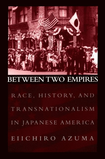 Eiichiro Azuma - Between Two Empires, E-bok