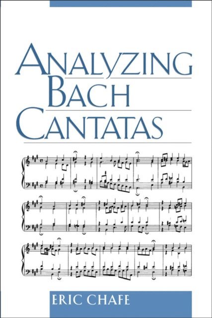 Eric Chafe - Analyzing Bach Cantatas, E-bok. Tillgänglighet: Lägg i varukorg