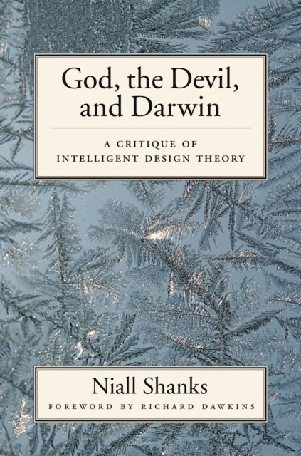 Niall Shanks - God, the Devil, and Darwin, E-bok