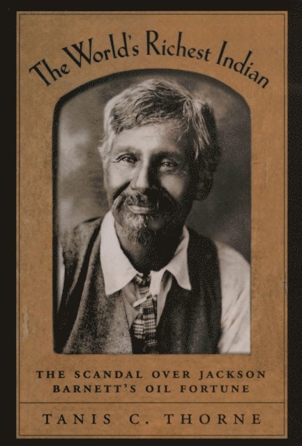 Tanis C. Thorne - World's Richest Indian, E-bok. Tillgänglighet: Lägg i varukorg