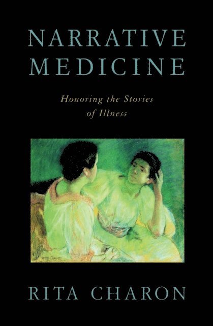 Rita Charon - Narrative Medicine, E-bok
