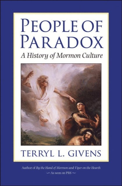 Terryl L. Givens - People of Paradox, E-bok