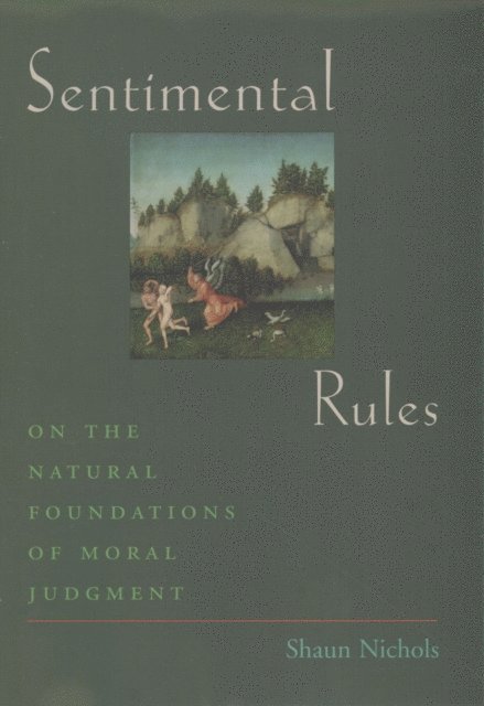 Shaun Nichols - Sentimental Rules, E-bok