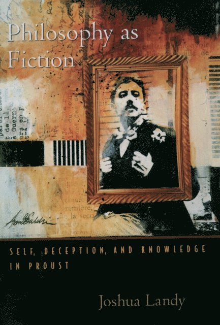 Joshua Landy - Philosophy As Fiction, E-bok
