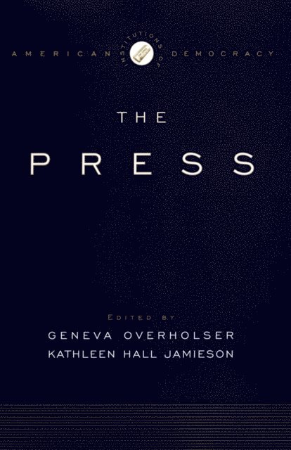 Kathleen Hall Jamieson, Geneva Overholser - Press, E-bok