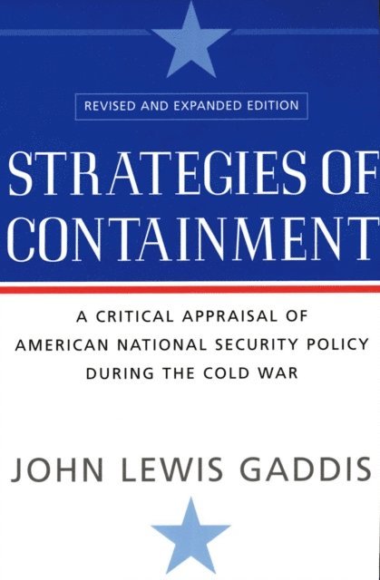 John Lewis Gaddis - Strategies of Containment, E-bok