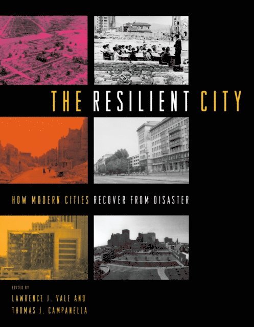 Thomas J. Campanella, Lawrence J. Vale - Resilient City, E-bok