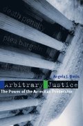 Arbitrary Justice
