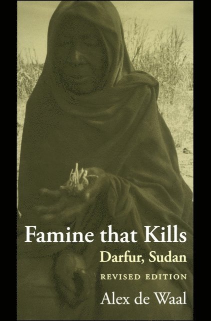 Alex de Waal - Famine that Kills, E-bok