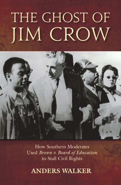 Anders Walker - Ghost of Jim Crow, E-bok. Tillgänglighet: Lägg i varukorg