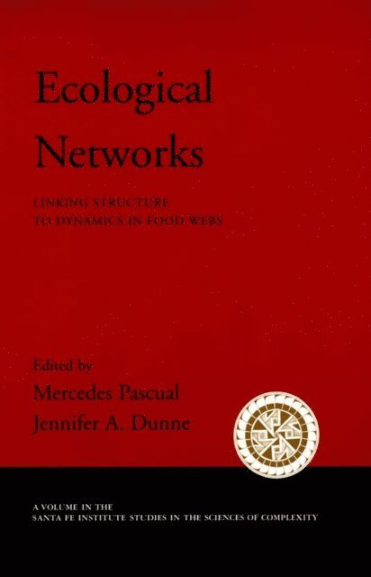 Jennifer A. Dunne, Mercedes Pascual - Ecological Networks, E-bok