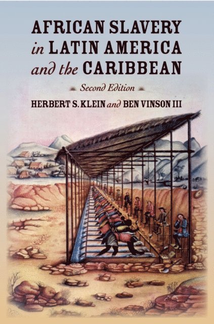 Ben Vinson III, Herbert S. Klein - African Slavery in Latin America and the Caribbean, E-bok