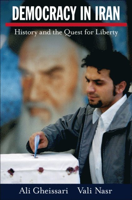 Vali Nasr, Ali Gheissari - Democracy in Iran, E-bok