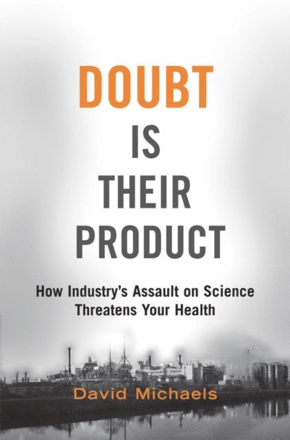 David Michaels - Doubt Is Their Product, E-bok