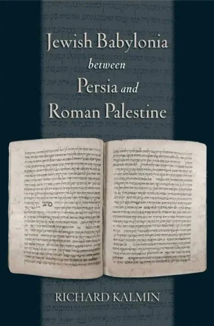 Richard Kalmin - Jewish Babylonia between Persia and Roman Palestine, E-bok. Tillgänglighet: Lägg i varukorg