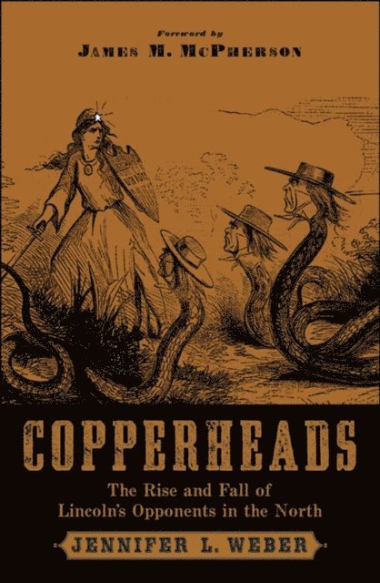 Jennifer L. Weber - Copperheads, E-bok