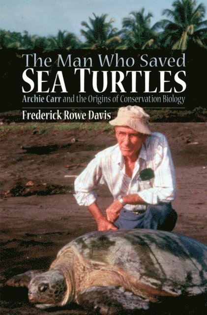 Frederick Davis - Man Who Saved Sea Turtles, E-bok