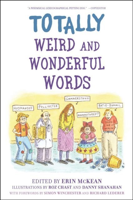 Erin McKean - Totally Weird and Wonderful Words, E-bok