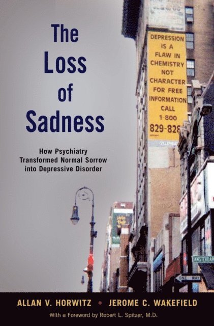 Jerome C. Wakefield, Allan V. Horwitz - Loss of Sadness, E-bok