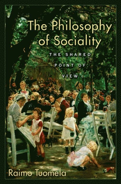 Raimo Tuomela - Philosophy of Sociality, E-bok