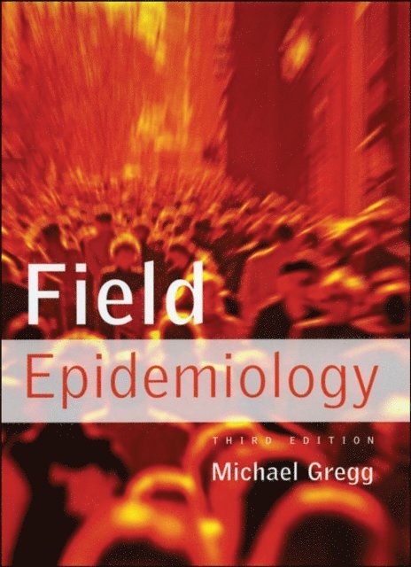 Michael Gregg - Field Epidemiology, E-bok