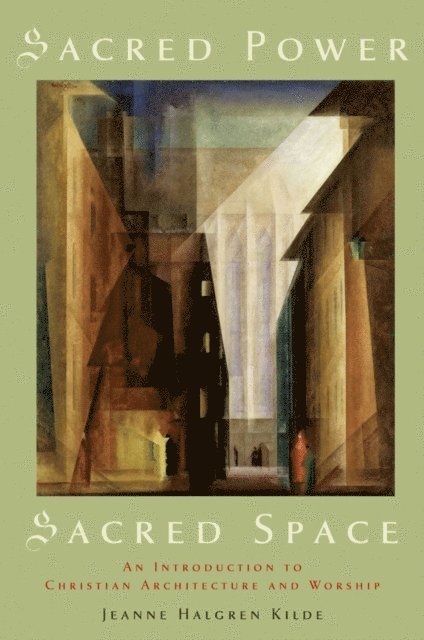 Jeanne Halgren Kilde - Sacred Power, Sacred Space, E-bok